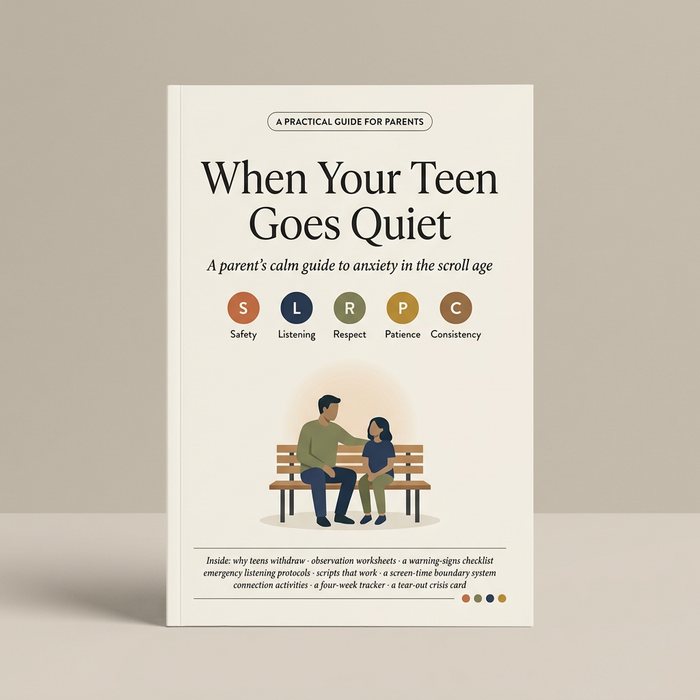 When Your Teen Goes Quiet — A Parent's Calm Guide to Anxiety in the Scroll Age